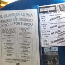 Fotos de Cantantes: EL ULTIMO DE LA FILA EUROPA TOUR CARTEL ANUNCIO CLUB MARQUEE PASE BACKSTAGE HEROES DEL SILENCIO RARO
