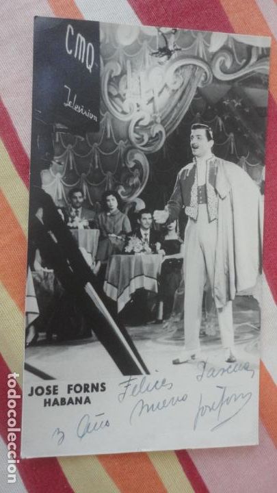 Photos of Singers: ANTIGUA FOTOGRAFIA.JOSE FORNS.CANTANTE.CMQ.HABANA.CUBA.DEDICADA Y FIRMADA.
