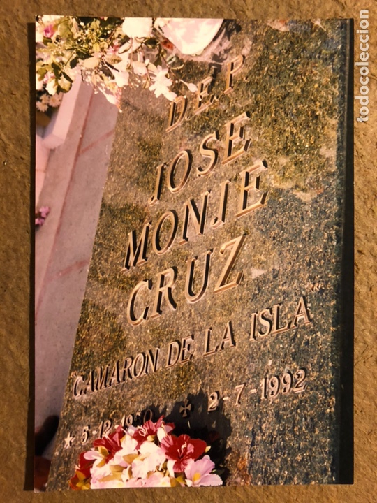 Fotos de Cantantes: JOS&Eacute; MONJE CRUZ &ldquo;CAMAR&Oacute;N DE LA ISLA&rdquo;. FOTOGRAF&Iacute;A ORIGINAL DE SU L&Aacute;PIDA.