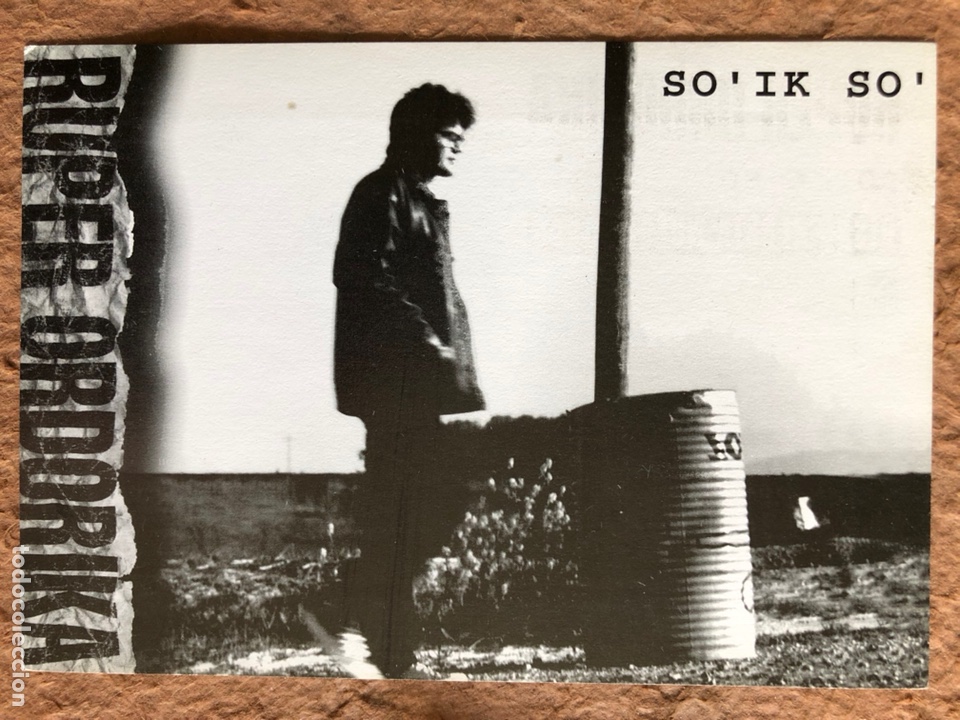 Fotos de Cantores: RUPER ORDORIKA &ldquo;SO&rsquo; IK SI&rsquo;&rdquo; (1995). POSTAL SIN CIRCULAR NUEVOS MEDIOS.