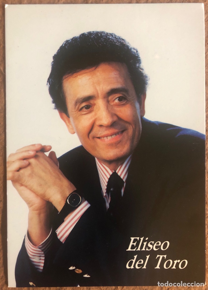 Photos of Singers: EL&Iacute;SEO DEL TORO. POSTAL SIN CIRCULAR PROMOCIONAL DISCOGR&Aacute;FICA NOVOSON.