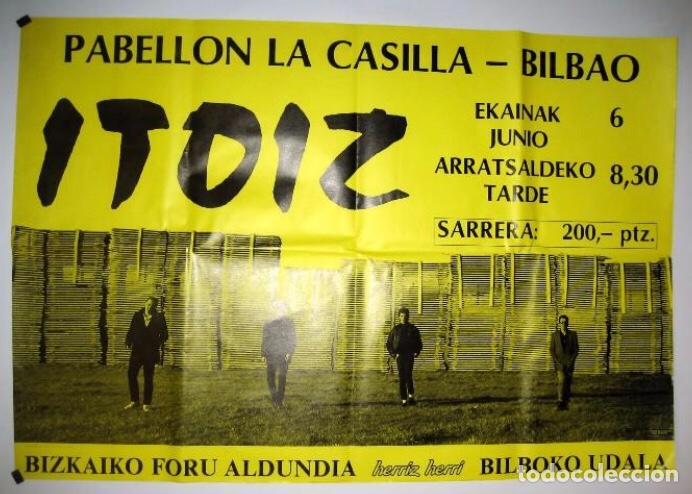 Fotos de Cantantes: ITOIZ. HISTÓRICO CARTEL ORIGINAL CONCIERTO PABELLÓN DE LA CASILLA (BILBAO), AÑOS 80. - Foto 1 - 78297847