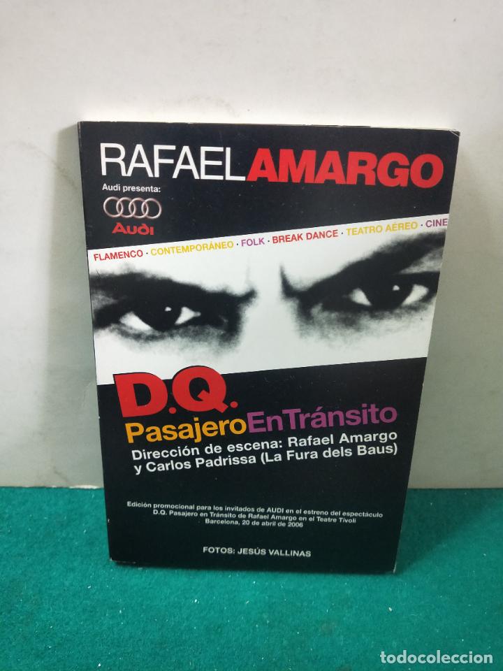 Photos of Singers: RAFAEL AMARGO D.Q. PASAJERO EN TRANSITO. EDICION PROMOCIONAL CON 15 POSTALES DEL ESTRENO.