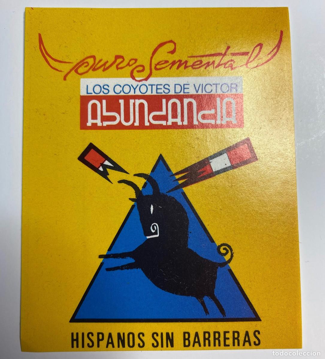 Photos of Singers: Los Coyotes de Victor Abundancia - Puro Semental - Pegatina Promocional (1989)