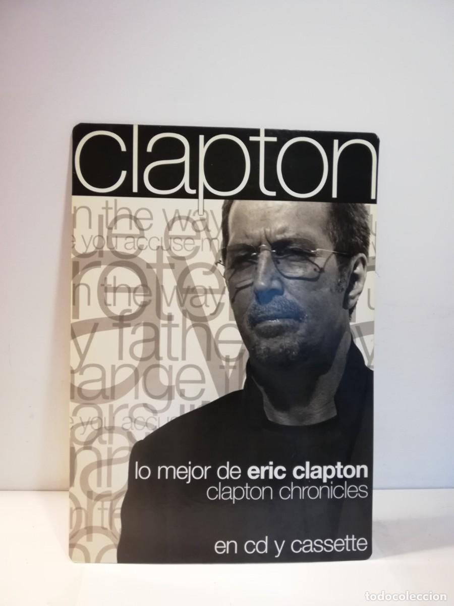 Fotos de Cantantes: 6T- EXPOSITOR ORIGINAL LANZAMIENTO A&Ntilde;OS 90&acute;S/00&acute;S- ERIC CLAPTON-GRUESO 68X48 APRX