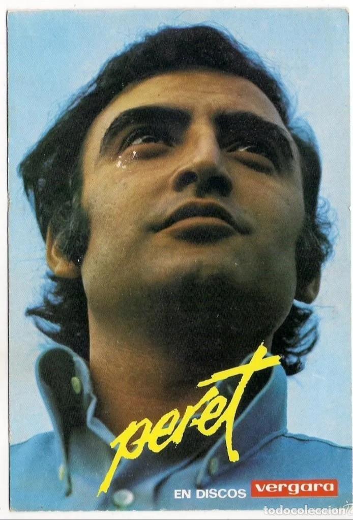 Fotos de Cantantes: -64493 POSTAL CANTANTE PERET, DISCOS VERGARA, EXITOS DE PERET, PRECIOSA FOTOGRAFIA