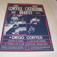 Fotos de Cantantes: LARRY CORYELL PHILLIP CATHERINE ALPHONSE MOUZON CARTEL ORIGINAL JAZZ 47X33 GIRA TOUR 1981 EDG