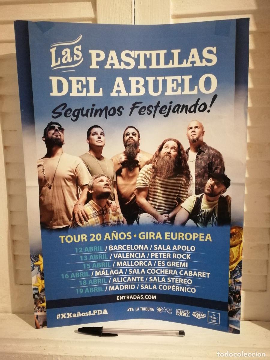 Photos of Singers: CARTEL ORIGINAL -A3- LAS PASTILLAS DEL ABUELO - ROCK - CONCIERTO BARCELONA-SEGUIMOS FESTEJANDO