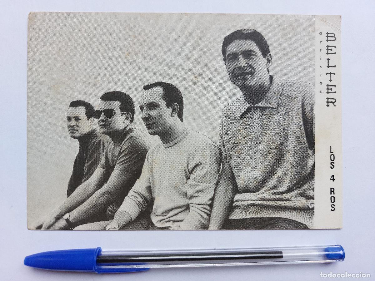 Fotos von Musikern: LOS 4 ROS - POSTAL DISCOGR&Aacute;FICA BELTER - EDICI&Oacute;N ESPA&Ntilde;OLA * CUENTAME COSAS TUYAS