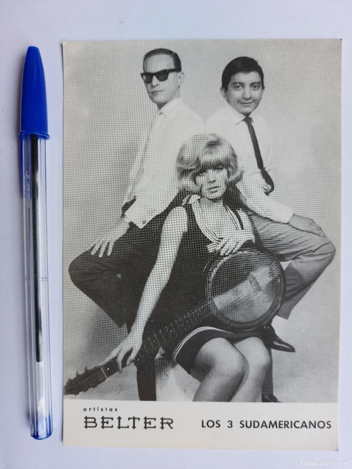 Fotos von Musikern: LOS 3 SUDAMERICANOS - POSTAL DISCOGR&Aacute;FICA BELTER * EDICI&Oacute;N ESPA&Ntilde;OLA
