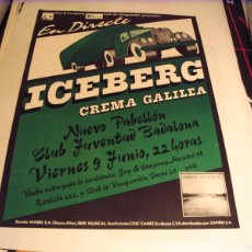 Fotos de Cantantes: ICEBERG + CREMA GALILEA CARTEL ORIGINAL BADALONA 1978 GIRA TOUR 68X48