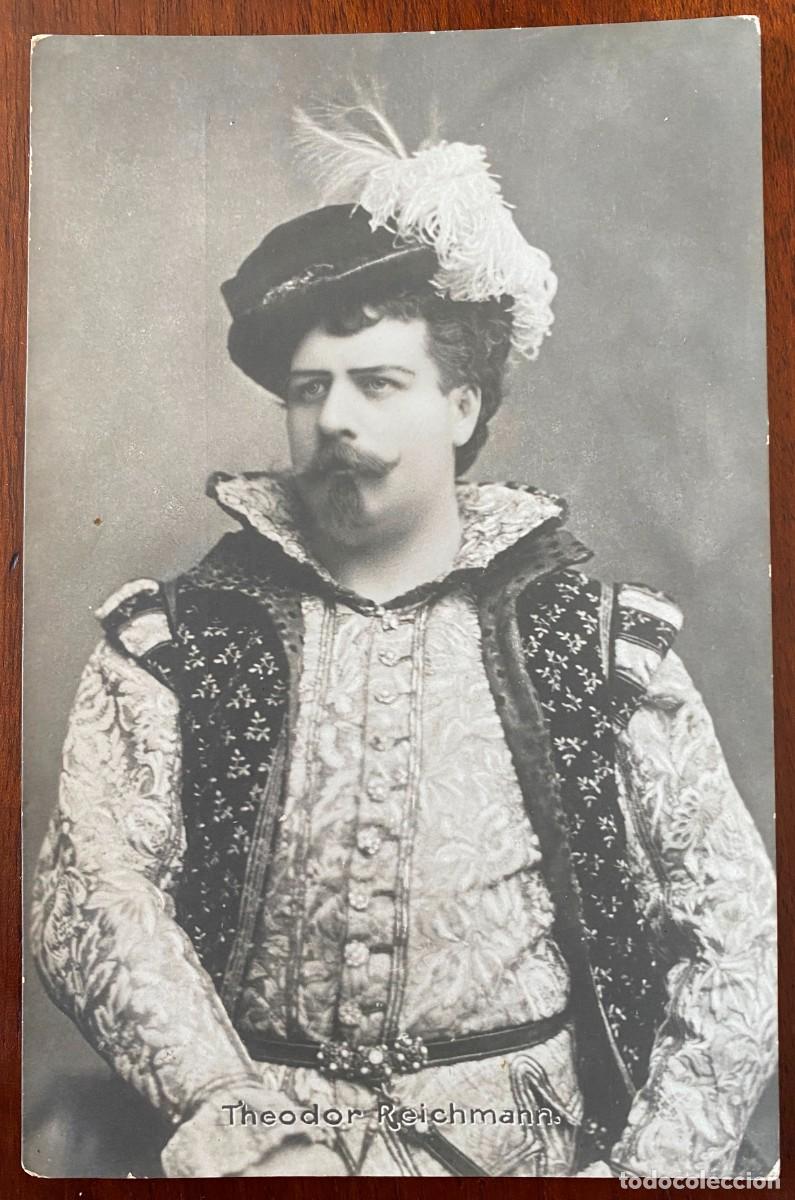Photos of Singers: ANTIGUA TARJETA POSTAL DE OPERA DEL BARITONO THEODOR REICHMANN, , TAL Y COMO SE VE EN LAS FOTOS PUE