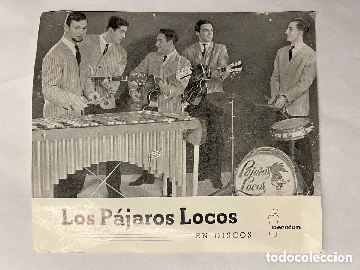 Fotos von Musikern: Grupo de M&uacute;sica Los P&aacute;jaros Locos. Tarjeta Publicitaria. Discos Berofon (h.1960?) 15 x 18