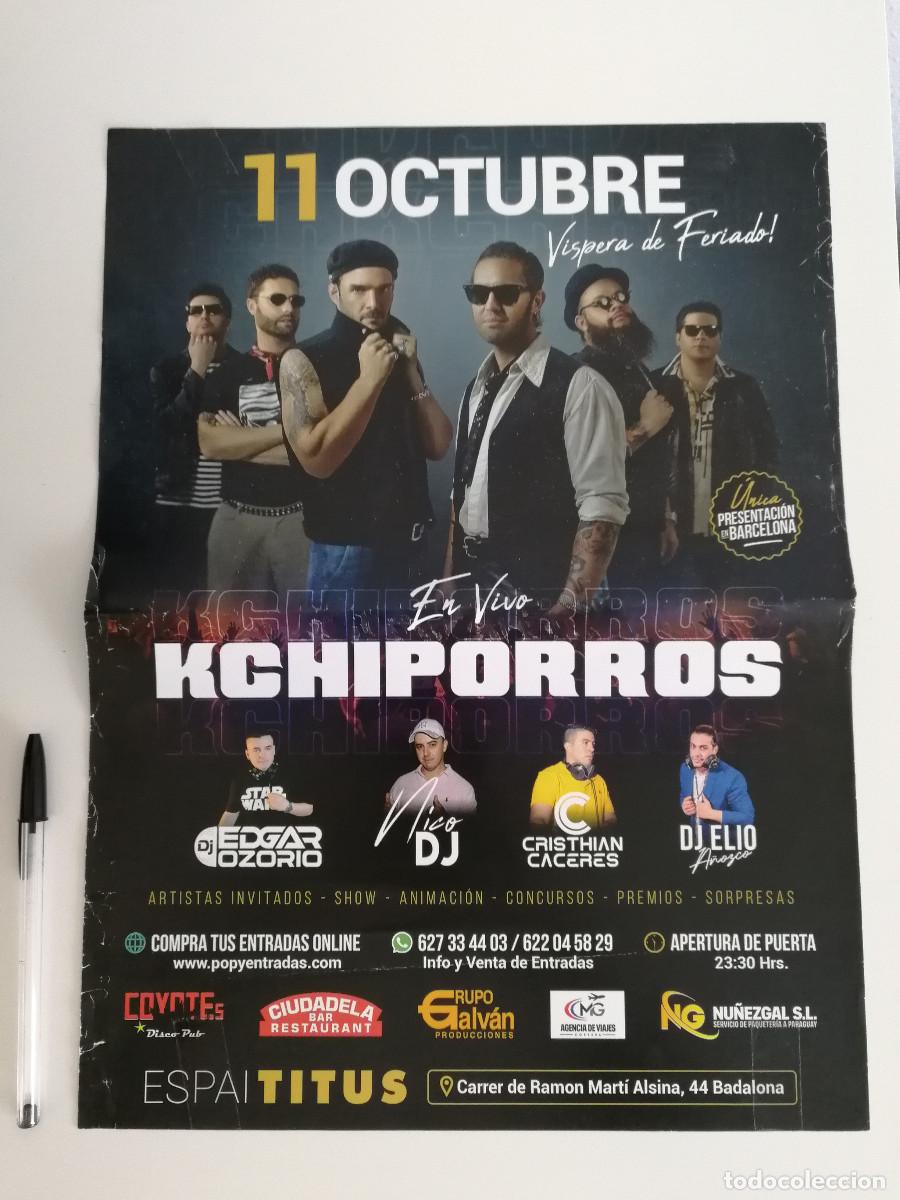 Photos of Singers: CARTEL ORIGINAL -A3- Kchiporros - MUSICA - EN VIVO