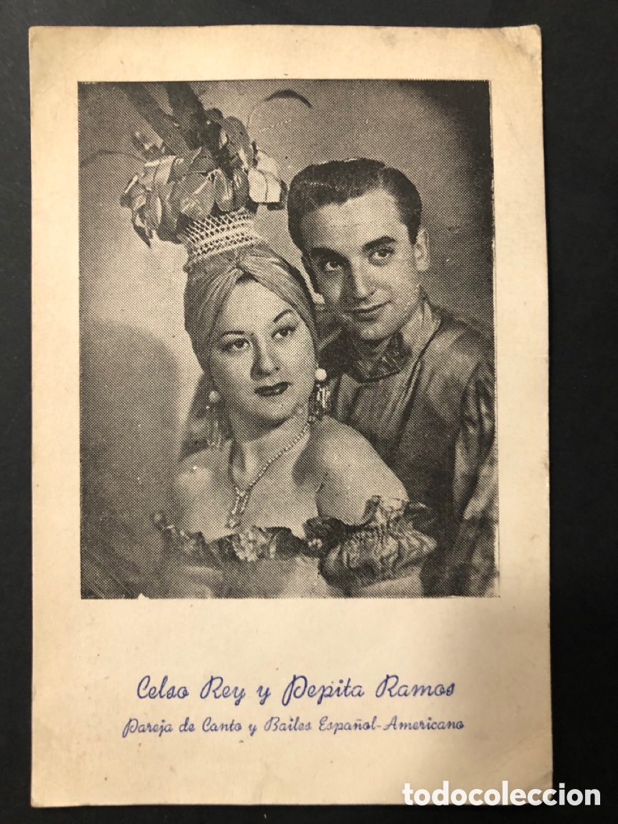 Photos de Chanteurs et Chanteuses: Tarjeta Celso Rey y pepita ramos pareja de canto y baile espa&ntilde;ol 11