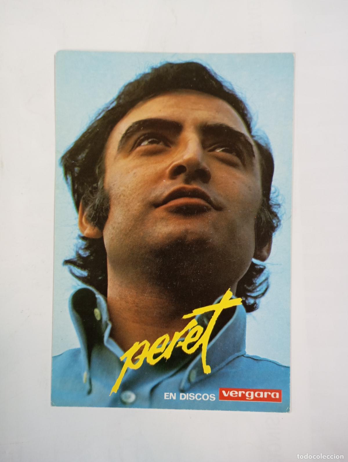 Fotos de Cantantes: FOTO POSTAL PERET. DISCOS VERGARA. TDKP21R