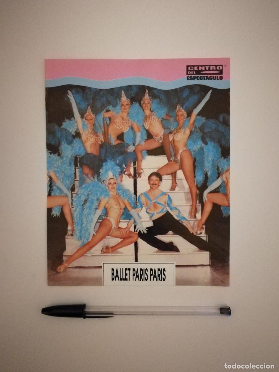 Photos de Chanteurs et Chanteuses: TARJETA ORIGINAL - BALLET PARIS PARIS - MUSICA - CENTRO DEL ESPECTACULO - ESPA&Ntilde;A ESPA&Ntilde;OL