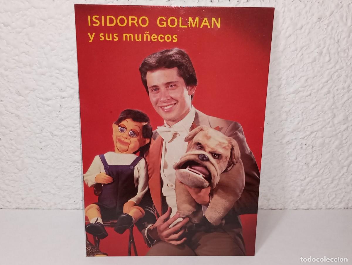 Photos of Singers: ANTIGUA POSTAL PUBLICITARIA DEL VENTRILOCUO ISIDORO GOLMAN Y SUS MU&Ntilde;ECOS A&Ntilde;O 1982
