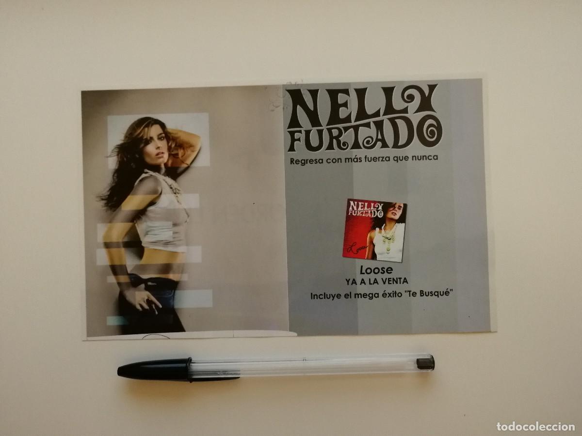 Photos de Chanteurs et Chanteuses: ANUNCIO ACARTONADO -13*18- NELLY FURTADO - LOOSE