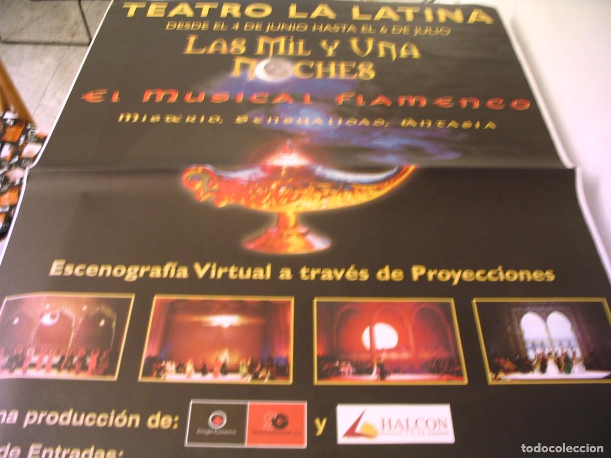 Photos de Chanteurs et Chanteuses: LAS MIL Y UNA NOCHES musical flamenco CARTEL ORIGINAL Teatro la latina GIRA 140x100 26