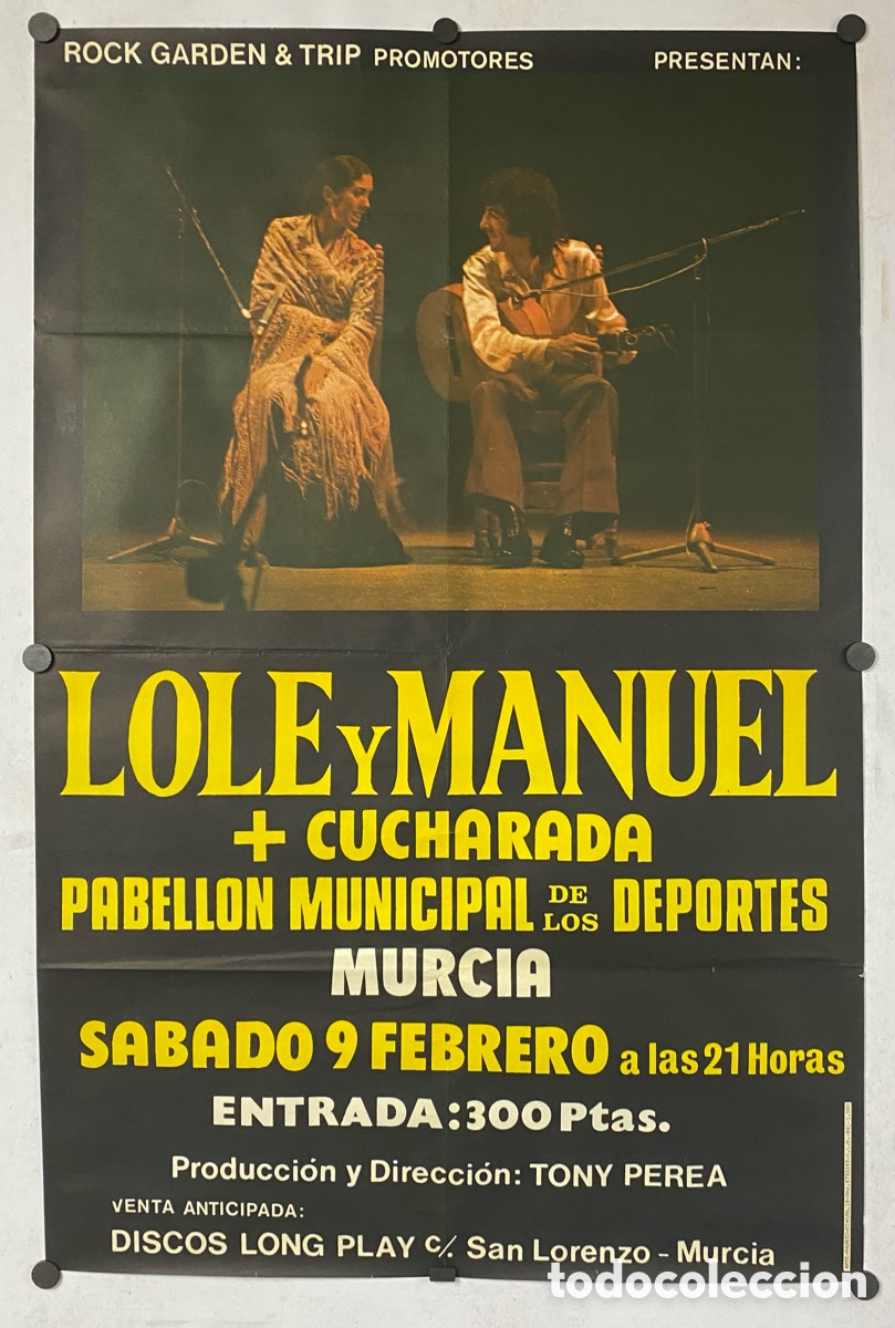 Fotos von Musikern: LOLE Y MANUEL + CUCHARADA. HIST&Oacute;RICO CARTEL ORIGINAL PROMOCIONAL CONCIERTO 1980 EN MURCIA.