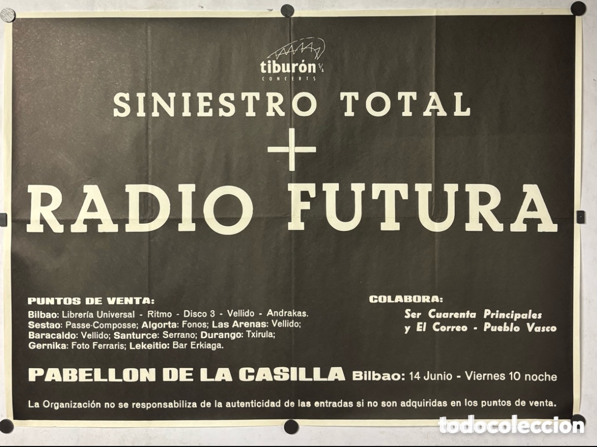 Fotos de Cantores: SINIESTRO TOTAL + RADIO FUTURA. HIST&Oacute;RICO CARTEL ORIGINAL CONCIERTO EN BILBAO GIRA 1985.
