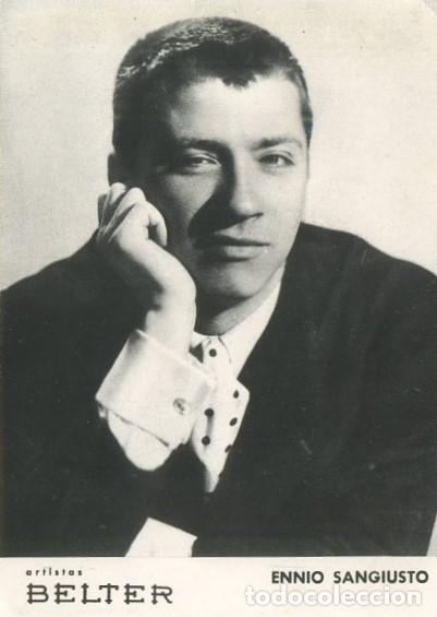 Fotos de Cantantes: FOTOGRAFIA DE CANTANTE, ARTISTAS BELTER ENNIO SANGIUSTO, BIOGRAFIA EN EL REVERSO. FOTCANT-24