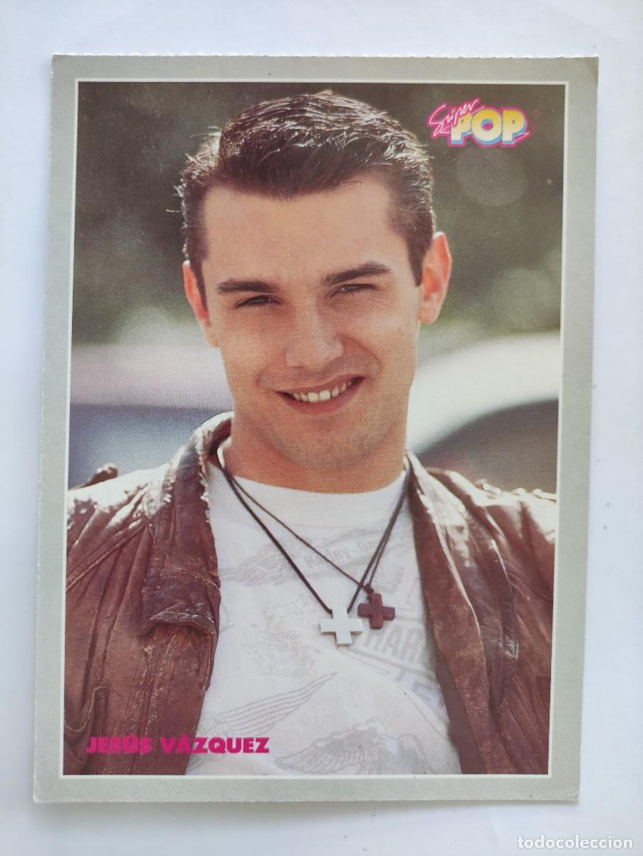 Fotos de Cantantes: POSTAL 19544 NUEVA-SUPER POP 10 JESUS VAZQUEZ -TELEVISION