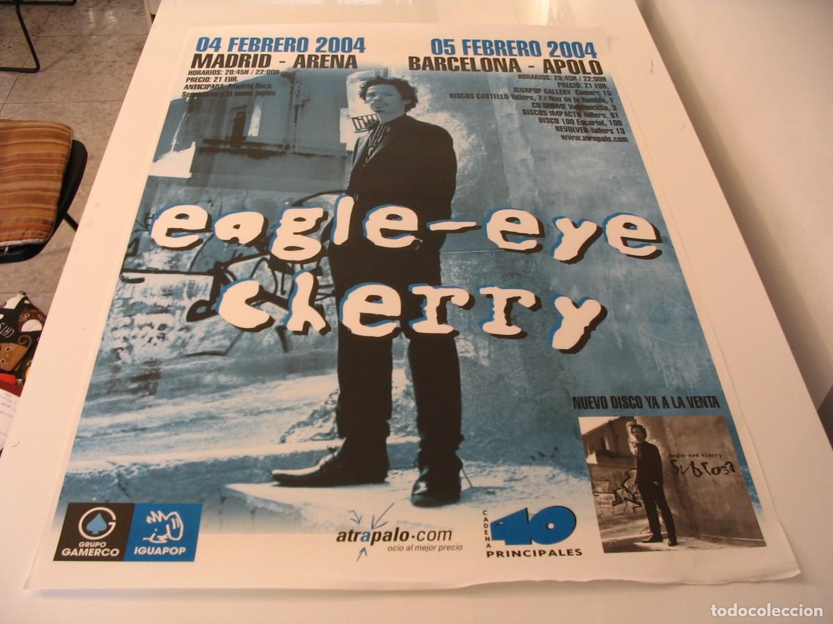 Fotos de Cantantes: EAGLE EYE CHERRY CARTEL ORIGINAL 2004 Madrid Barcelona TOUR 100x70 26 B