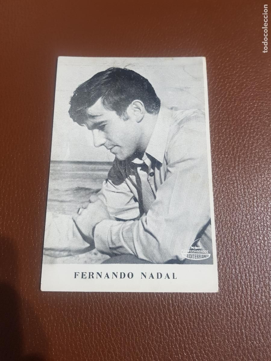 Fotos de Cantantes: FERNANDO NADAL (CASTELLON DE LA PLANA)-POSTAL DE COLECCION