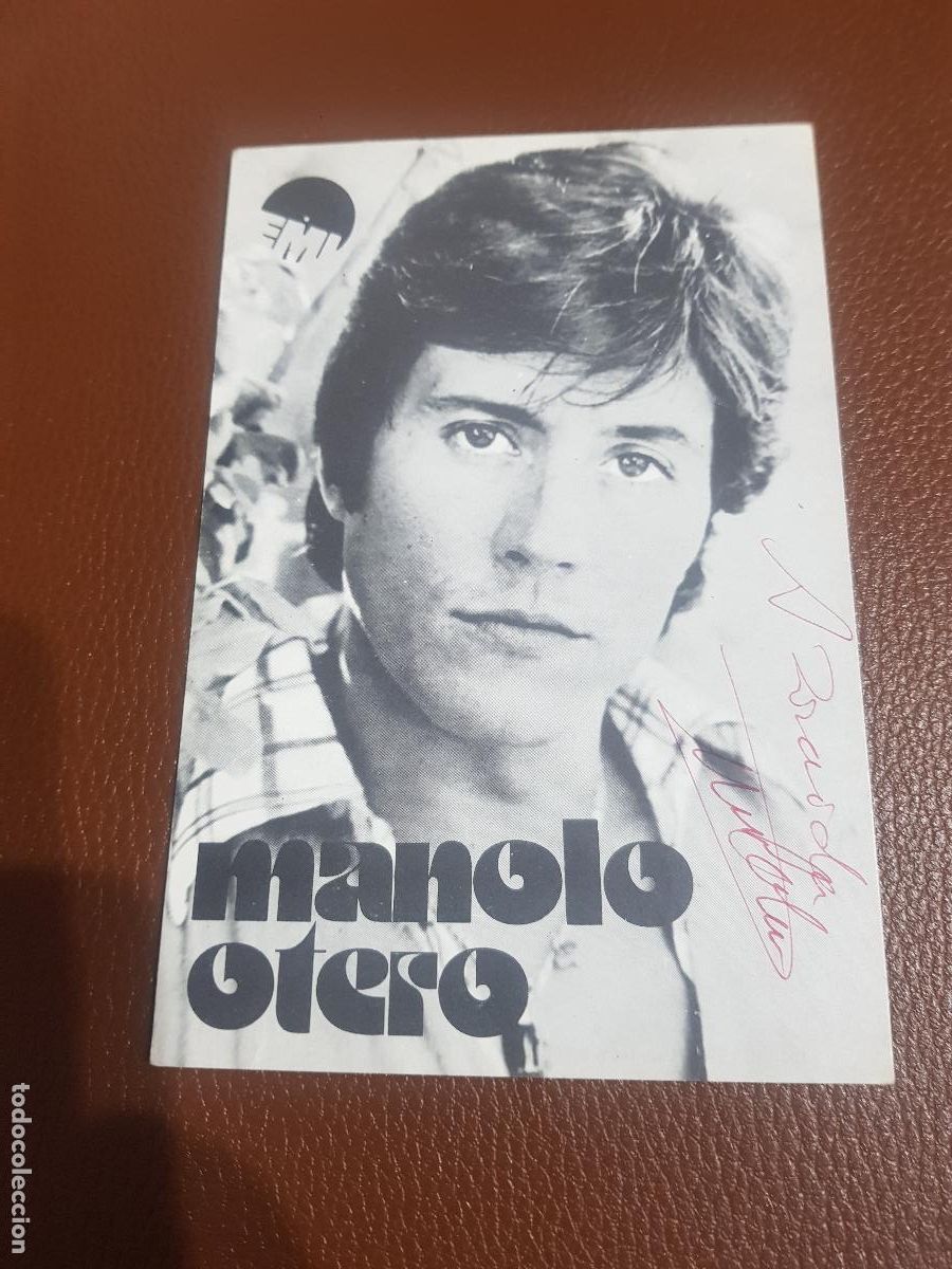 Fotos de Cantantes: MANOLO OTERO-POSTAL DE COLECCION