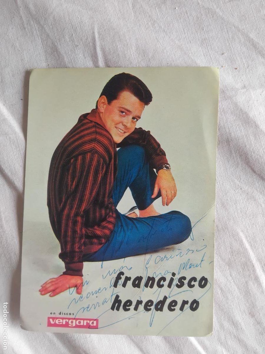 Fotos de Cantantes: FRANCISCO HEREDERO FOTO PUBLICITARIA DISCOS VERGARA FIRMADA Y DEDICADA POR EL ARTISTA.