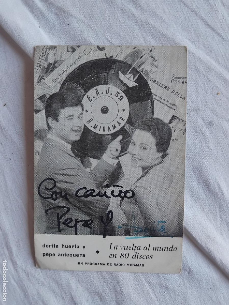 Fotos de Cantantes: FOTO PUBLICITARIA DE RADIO MIRAMAR CON DEDICATORIA DE PEPE ANTEQUERA Y DORITA HUERTA.