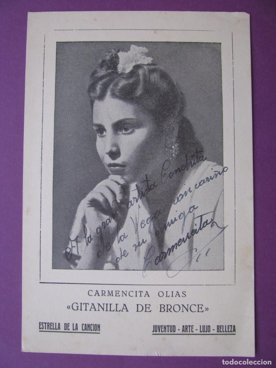 Fotos de Cantantes: POSTAL DE LA CANTANTE CARMENCITA OLIAS. GITANILLA DE BRONCE. 15X10 CM FIRMADA, DEDICADA