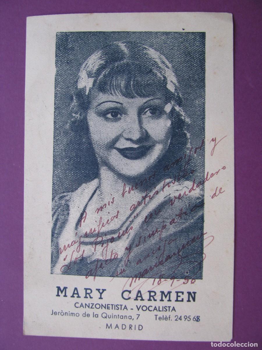 Fotos de Cantantes: POSTAL DE LA CANZONETISTA MARY CARMEN. FIRMADA, AUTOGRAFO. DEDICADA. A&Ntilde;O 1950. 13X9 CM