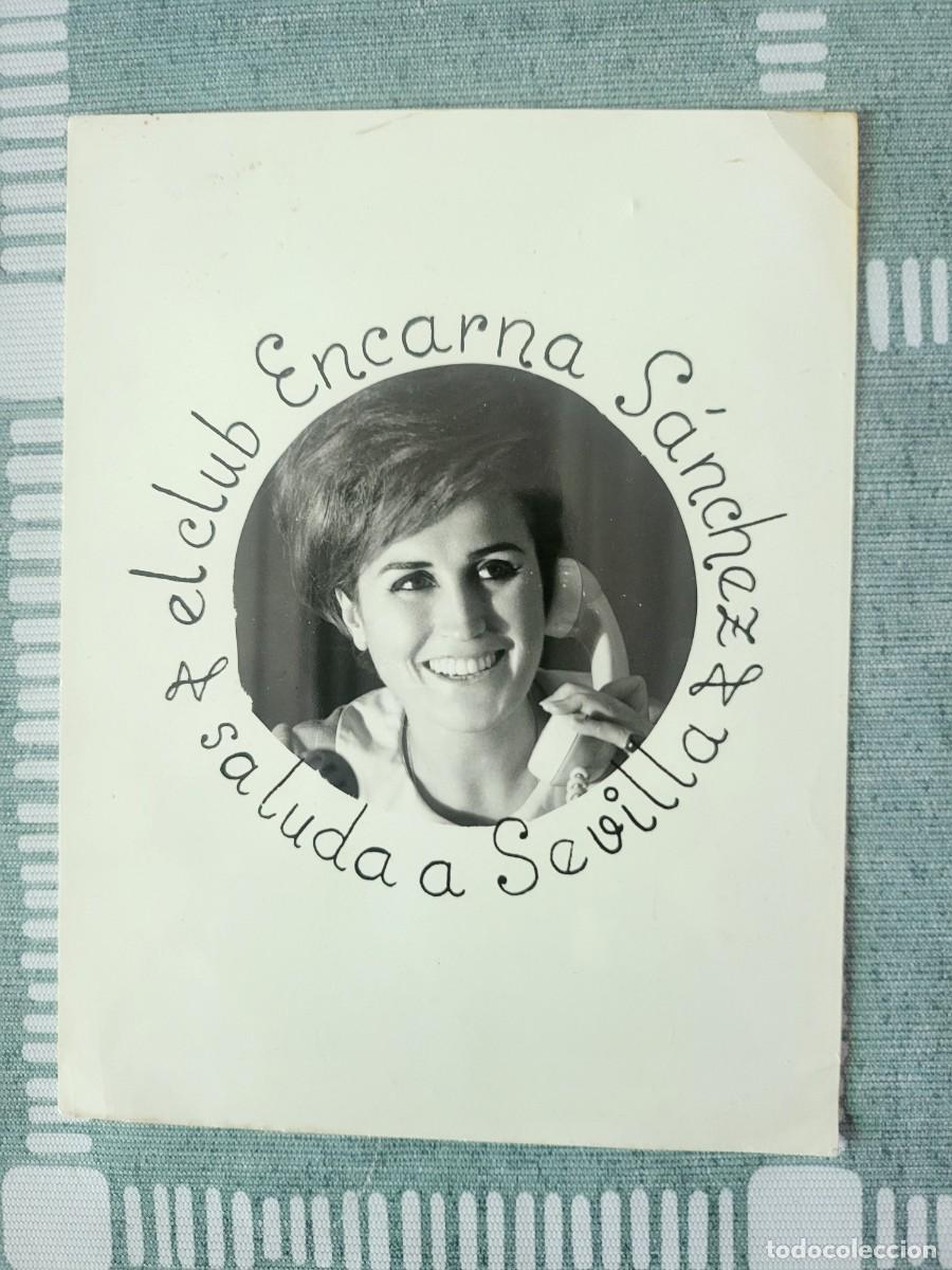 Fotos de Cantantes: Encarna Sanchez fotograf&iacute;a 9 X 12 ctms...