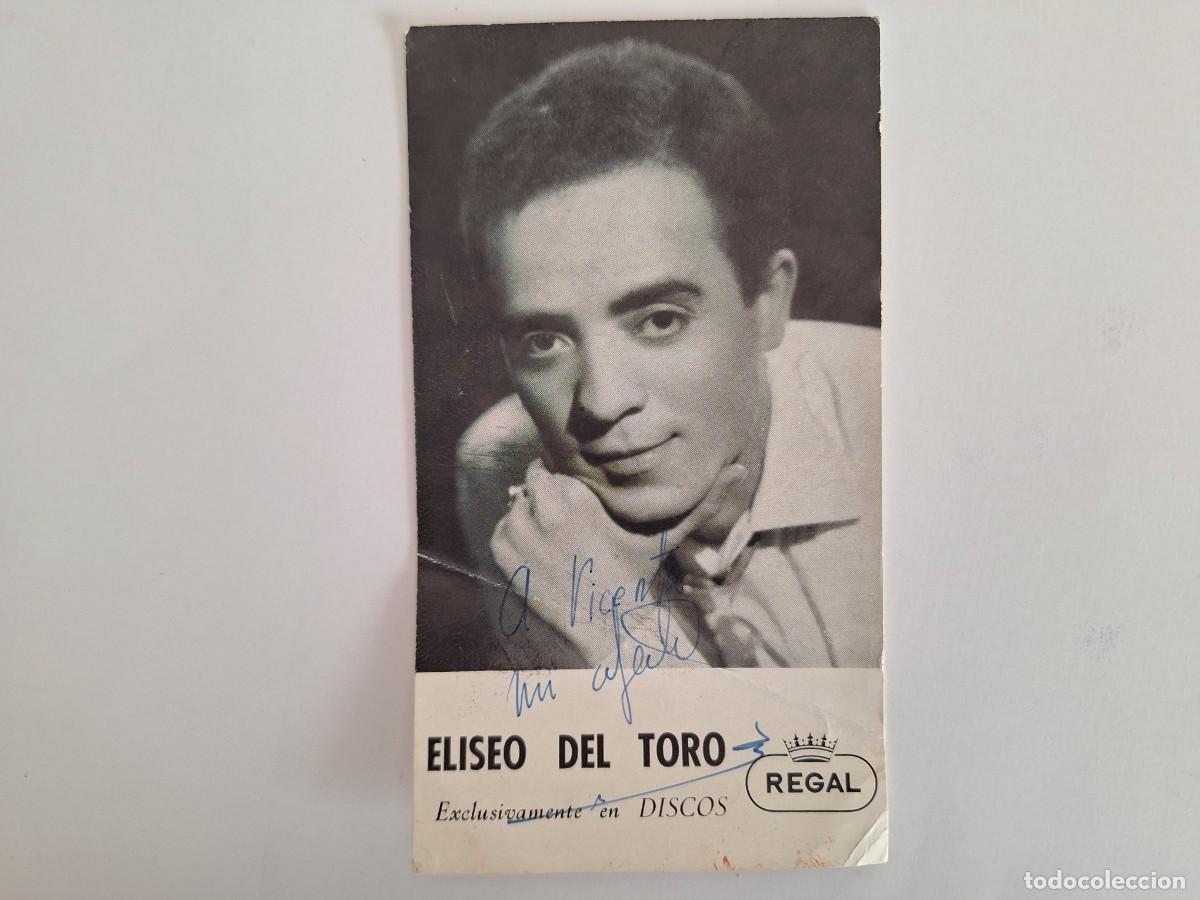 Fotos de Cantantes: TARJETA DISCOS REGAL CANTANTE ESPA&Ntilde;OL ELISEO DEL TORO RV 2831