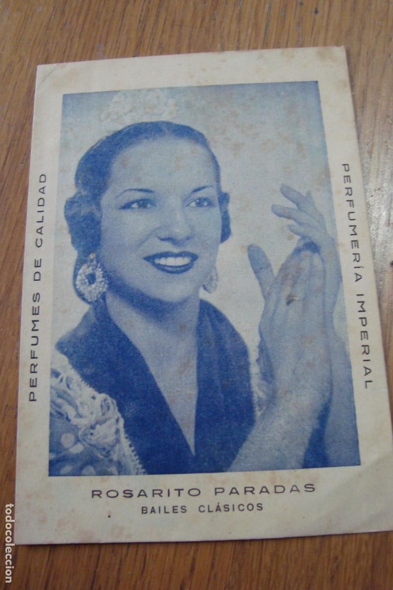 Fotos de Cantantes: ANTIGUA TARJETA TIPO CROMO. ROSARITO PARADAS. BAILES CLASICOS. FLAMENCO? PERFUMERIA IMPERIAL