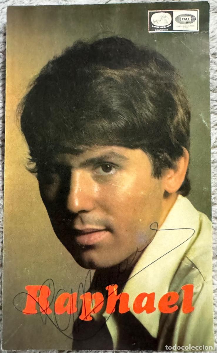 Fotos de Cantantes: TARJETA POSTAL FIRMADA POR EL CANTANTE RAPHAEL - EMI - LA VOZ DE SU AMO- A&Ntilde;O 1967
