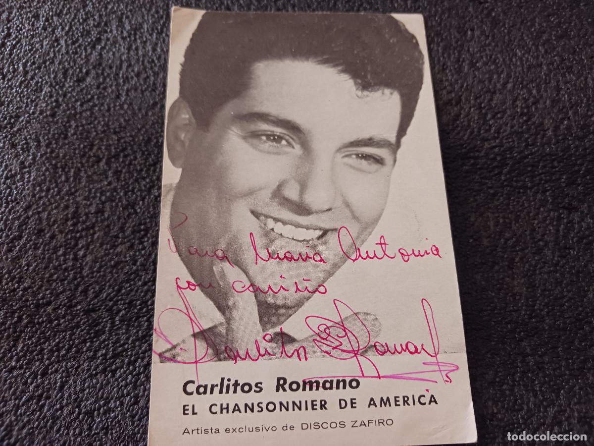 Fotos de Cantantes: CARLITOS ROMANO-AUTOGRAFO-DISCOS ZAFIRO, dedicatoria y FIRMA