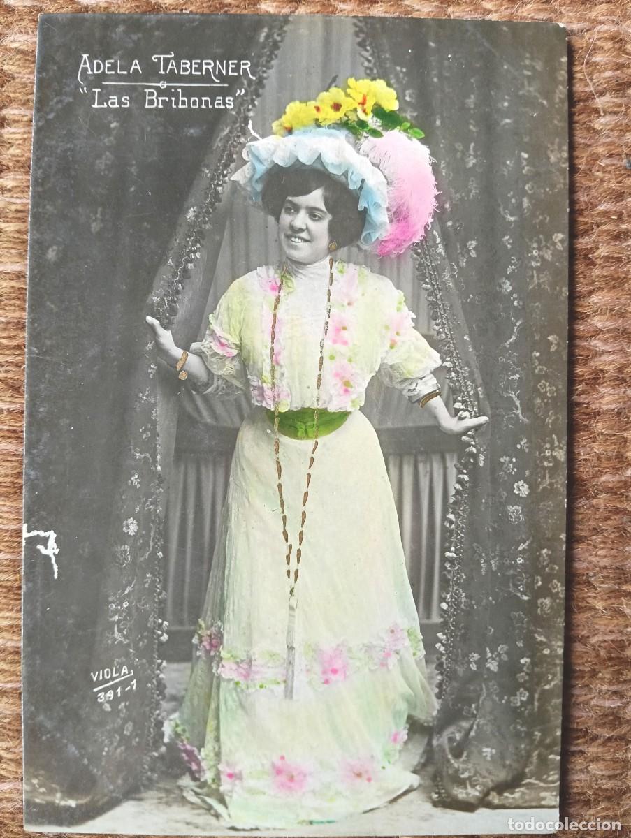 Fotos de cantantes: ADELA TABERNER - LAS BRIBONAS - CUPLETISTA, VEDETTE, ZARZUELA, OPERETA