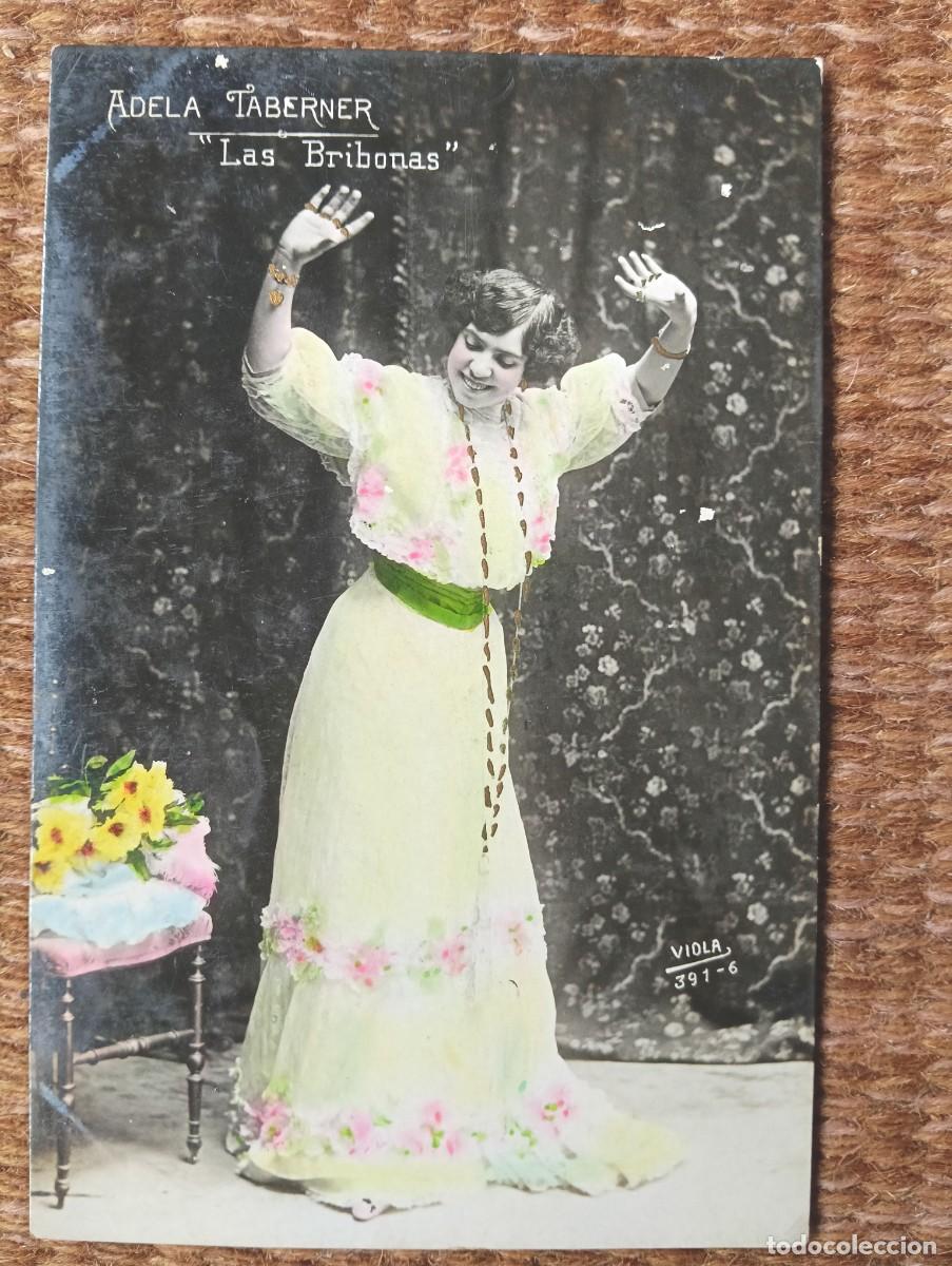 Fotos de cantantes: ADELA TABERNER - LAS BRIBONAS - CUPLETISTA, VEDETTE, ZARZUELA, OPERETA