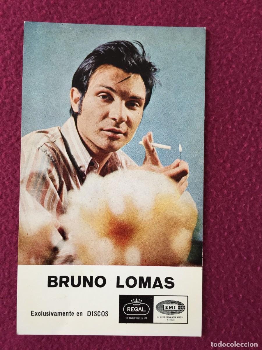 Fotos de cantantes: BRUNO LOMAS - TARJETA POSTAL - DISCOS REGAL - EMI ORIGINAL - EN MUY BUEN ESTADO