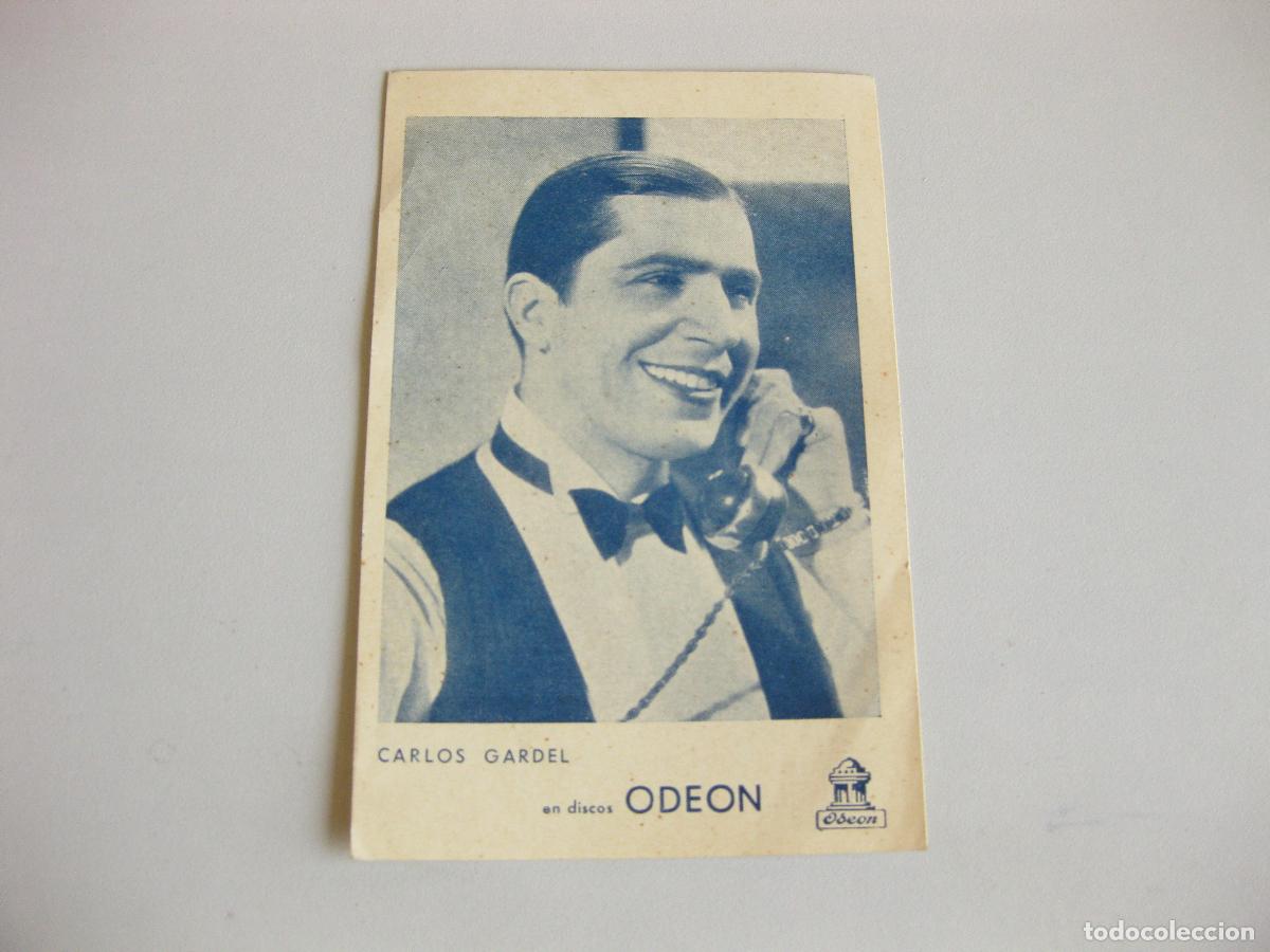 Fotos de cantantes: POSTAL O PUBLICIDAD DE CARLOS GARDEL. DISCOS ODEON. TANGO DE MELOD&Iacute;A DEL ARRABAL