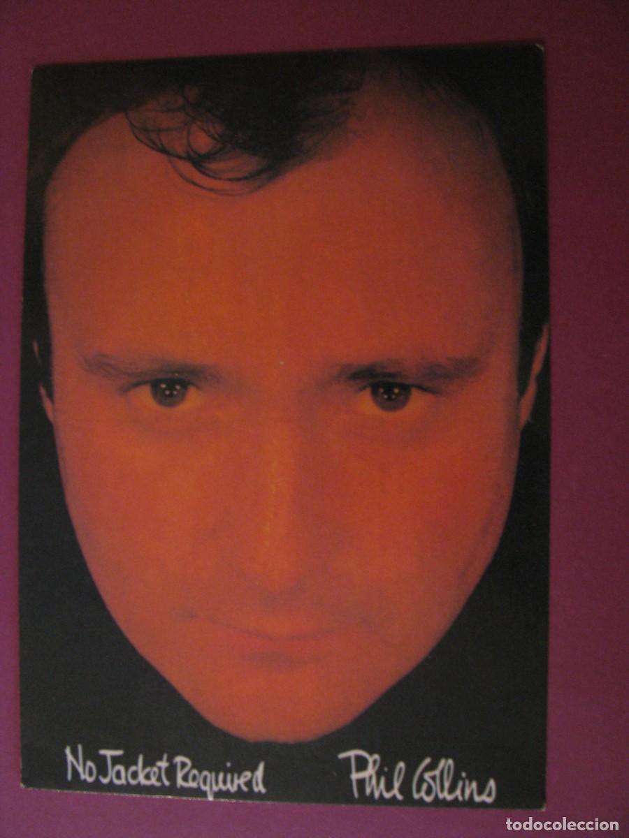 Fotos de cantantes: POSTAL DEL CANTANTE PHIL COLLINS. NO JACKET REQUIRED.