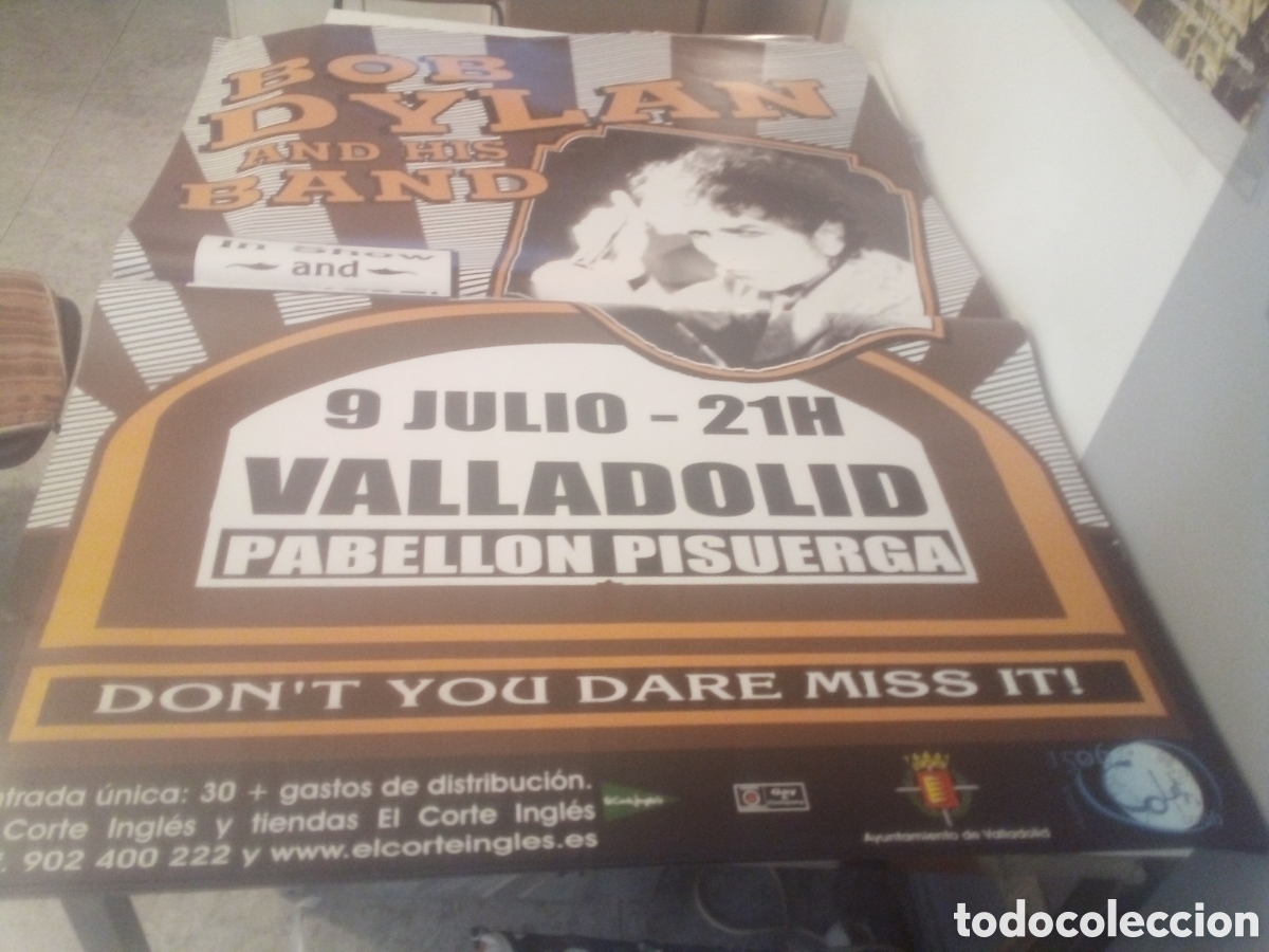 Fotos de cantantes: BOB DYLAN X 5 carteles OFERTA VENDEDORES Valladolid 2006 138x88