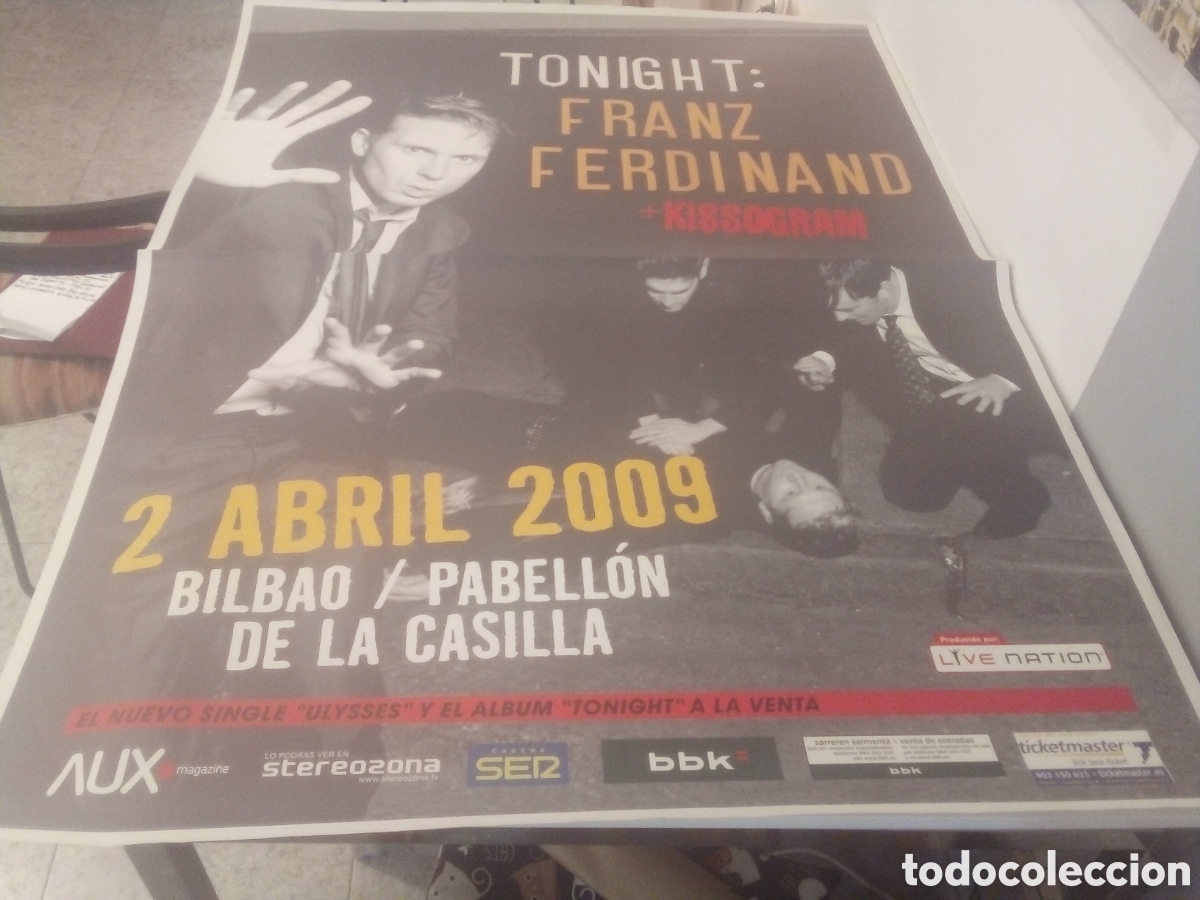 Fotos de cantantes: FRANZ FERDINAND cartel original Bilbao 2009 TOUR 140X100
