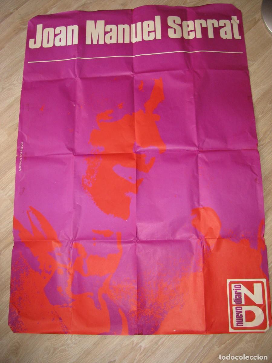 Fotos de cantantes: CARTEL, POSTER DE JOAN MANUEL SERRAT. NUEVO DIARIO. A&Ntilde;OS 70. 108X78 CM.