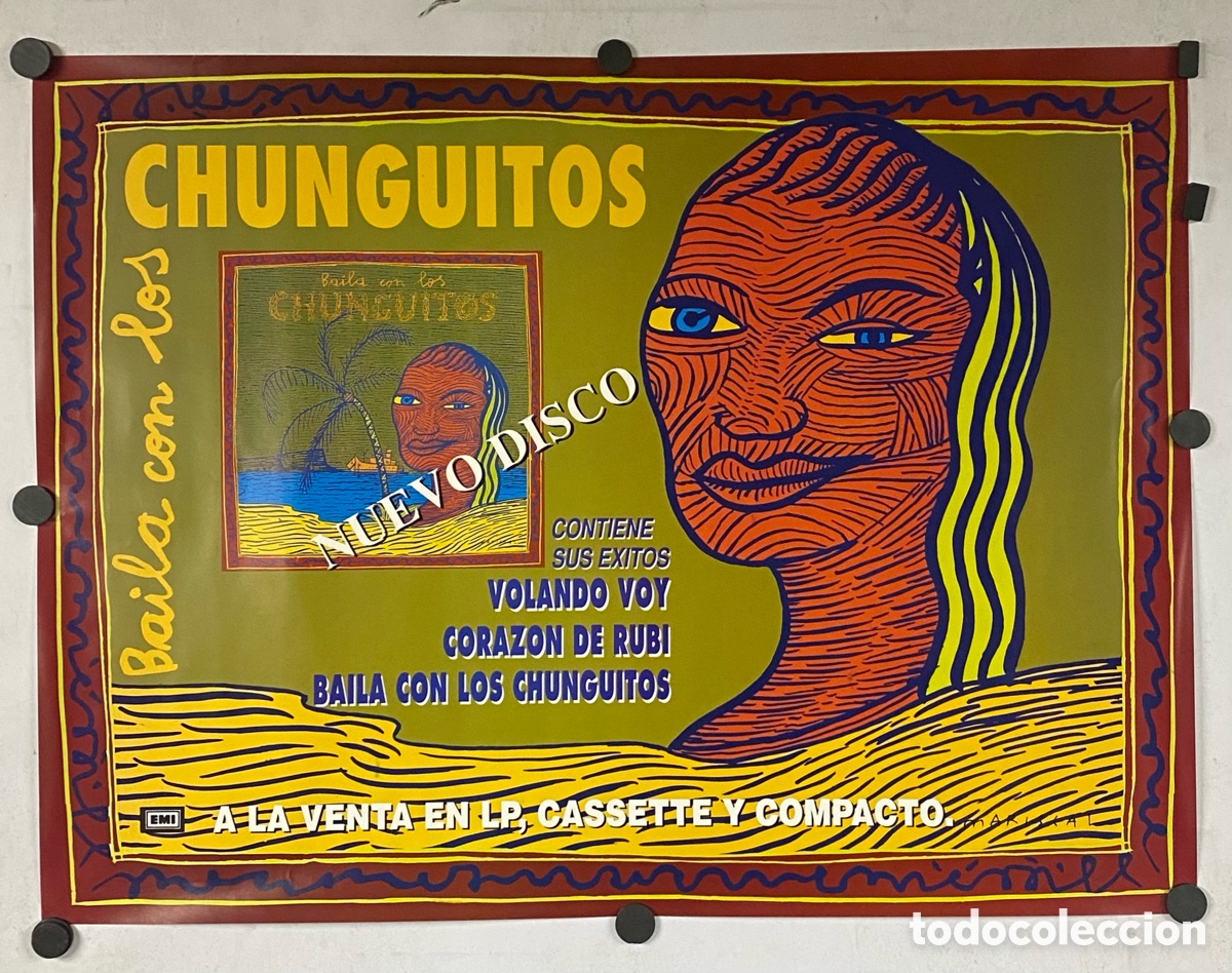 Fotos de Cantores: LOS CHUNGUITOS &ldquo;BAILA CON LOS CHUNGUITOS&rdquo; (1990). CARTEL PROMOCIONAL DEL &Aacute;LBUM. ILUSTRADO MARISCAL