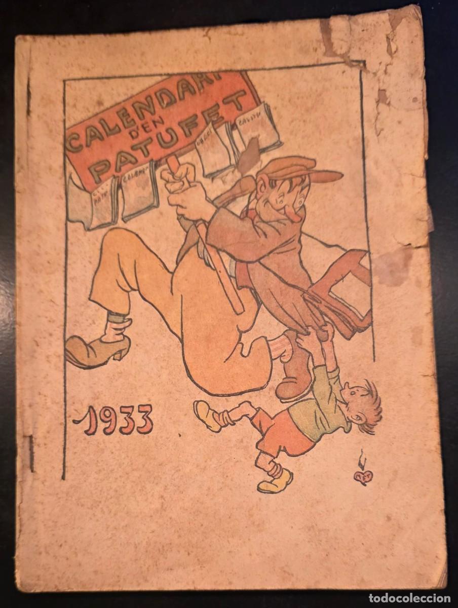 Fotos de cantantes: CALENDARI D&rsquo;EN PATUFET 1933 &ndash; Almanaque Catal&aacute;n Original Ilustrado &ndash; Barcelona &ndash; 20&times;15 cm